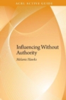 Image for Influencing without Authority