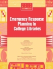 Image for Emergency Response Planning in College Libraries