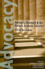 Image for Advocacy, Outreach and the Nation’s Academic Libraries : A Call for Action