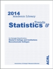 Image for 2014 ACRL Trends and Statistics for Carnegie Classification Master’s College and Institutions and Baccalaureate Colleges