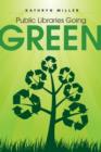 Image for Public Libraries Going Green
