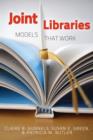 Image for Joint Libraries: Models That Work