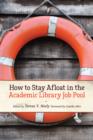 Image for How to Stay Afloat in the Academic Library Job Pool.