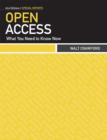 Image for Open Access: What You Need to Know Now
