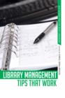 Image for Library Management Tips That Work