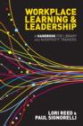 Image for Workplace Learning &amp; Leadership: A Handbook for Library and Nonprofit Trainers