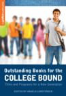 Image for Outstanding books for the college bound: choices for a generation