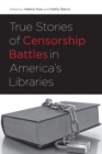 Image for True stories of censorship battles in America&#39;s libraries