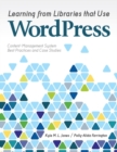 Image for Learning from libraries that use WordPress: content-management system best practices and case studies