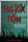 Image for Fang-tastic Fiction: Twenty-First Century Paranormal Reads