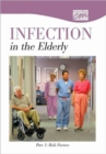 Image for Infection in the Elderly: Part 1, Risk Factors (CD)