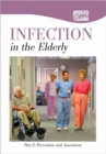 Image for Infection in the Elderly: Part 2, Prevention and Assessment (CD)