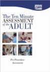 Image for Ten Minute Assessment of the Adult: Pre-Procedure Assessment (CD)