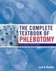 Image for The complete textbook of phlebotomy