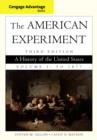 Image for Cengage Advantage Books: The American Experiment : A History of the United States : Volume 1 : To 1877