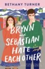 Image for Brynn and Sebastian Hate Each Other