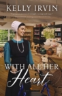 Image for With All Her Heart : An Amish Calling Novel