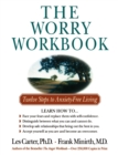 Image for The Worry Workbook : Twelve Steps to Anxiety-Free Living