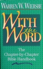 Image for With the Word : The Chapter-by-Chapter Bible Handbook