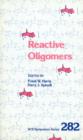 Image for Reactive Oligomers