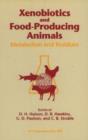 Image for Xenobiotics and Food-Producing Animals