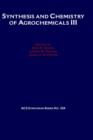 Image for Synthesis and Chemistry of Agrochemicals III