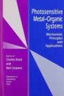 Image for Photosensitive Metal-Organic Systems