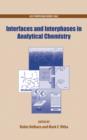 Image for Interfaces and interphases in analytical chemistry