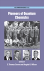 Image for Pioneers of Quantum Chemistry