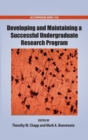 Image for Developing and Maintaining a Successful Undergraduate Research Program