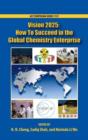 Image for Vision 2025  : how to succeed in the global chemistry enterprise