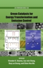 Image for Green Catalysts for Energy Transformation and Emission Control