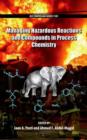 Image for Managing hazardous reactions and compounds in process chemistry