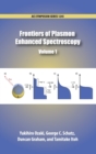 Image for Frontiers of Plasmon Enhanced Spectroscopy Volume 1