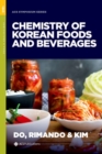 Image for The Chemistry of Korean Foods and Beverages