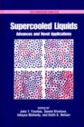 Image for Supercooled Liquids : Advances and Novel Applications