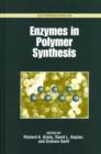 Image for Enzymes in Polymer Synthesis