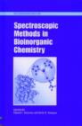 Image for Spectroscopic Methods in Bioinorganic Chemistry