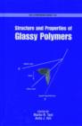 Image for Structure and Properties of Glassy Polymers