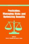 Image for Pesticides : Managing Risks and Optimizing Benefits