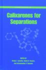 Image for Calixarenes for Separations