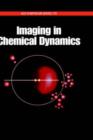 Image for Imaging in Chemical Dynamics