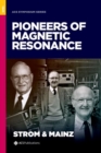 Image for Pioneers of Magnetic Resonance