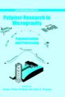 Image for Polymer research in microgravity  : polymerization and processing