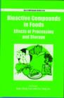 Image for Bioactive Compounds in Foods : Effects of Processing and Storage