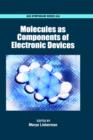 Image for Molecules As Components of Electronic Devises