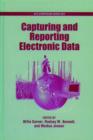 Image for Electronic Data : Capturing and Reporting