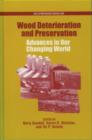 Image for Wood deterioration and preservation  : advances in our changing world