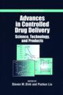 Image for Advances in Controlled Drug Delivery : Science, Technology, and Products