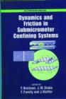 Image for Dynamics and Friction in Sub-Micron Confining Systems